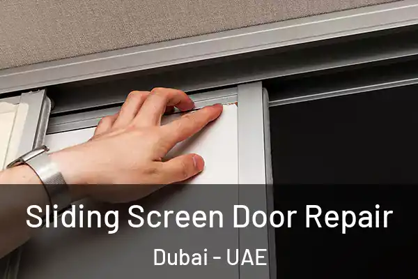  Sliding Screen Door Repair Dubai - UAE